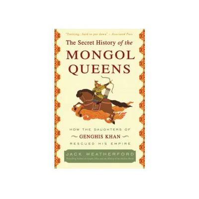 Cover of “The Secret History of the Mongol Queens”, featuring an illustrated rider on horseback and subtitle about Genghis Khan’s daughters