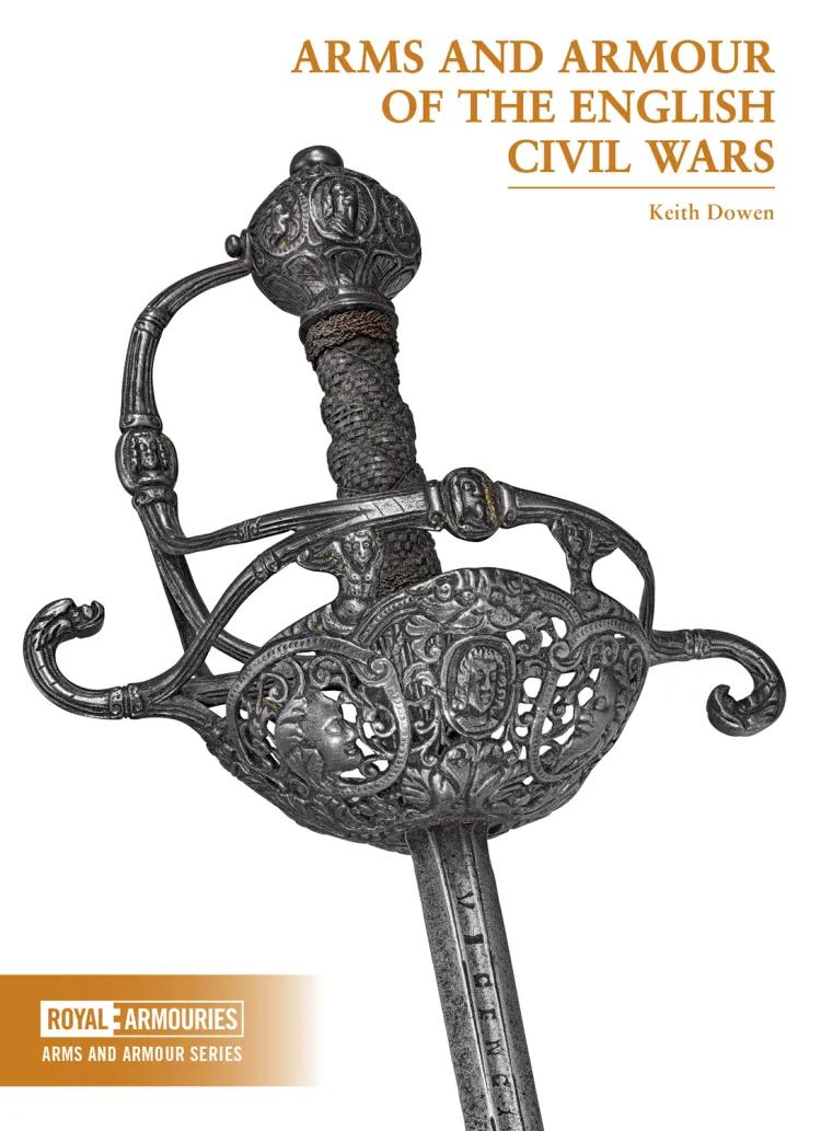 Royal Armouries Arms and Armour of the English Civil Wars publication cover
