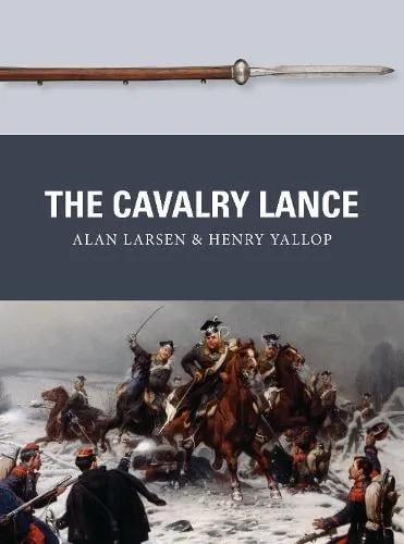 Front cover of The Cavalry Lance published by Osprey.
