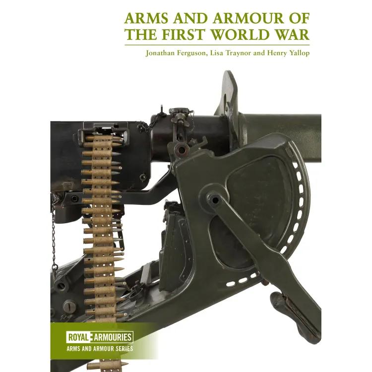 Royal Armouries Arms and Armour of the first world war cover